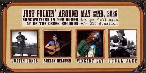 Just Folkin' Around and evening of song and stories at Up The Creek Records