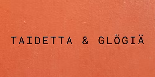 Taidetta & Gl\u00f6gi\u00e4