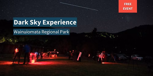 SOLD OUT: Dark Sky Experience @ Wainuiomata Regional Park