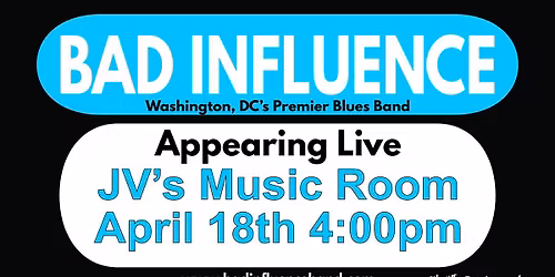 Bad Influence - Special Afternoon Show at JV's