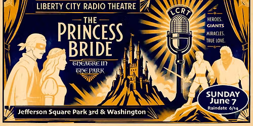 The Princess Bride- In the Park!