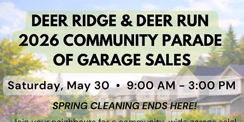 Deer Ridge & Deer Run Community Parade of Garage Sales