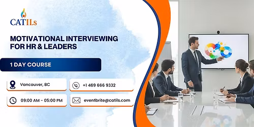 Motivational Interviewing for HR & Leaders \u2013 1 Day Course in Vancouver, BC