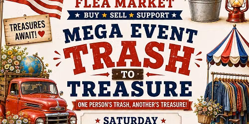 Trash to Treasure Mega Event!