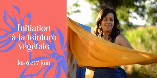 Initiation \u00e0 la teinture v\u00e9g\u00e9tale sur 2 jours