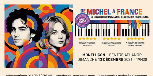 De Michel Berger \u00e0 France Gall au Centre Athanor de Montlu\u00e7on