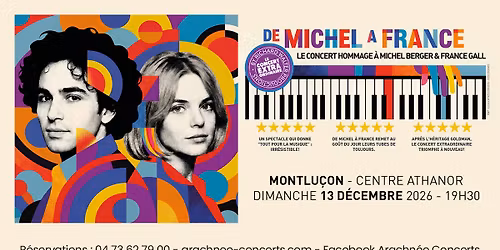 De Michel Berger \u00e0 France Gall au Centre Athanor de Montlu\u00e7on