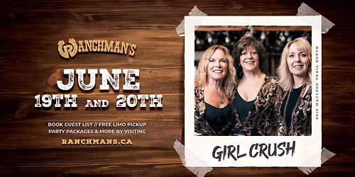 Girl Crush Live at RANCHMAN'S CALGARY