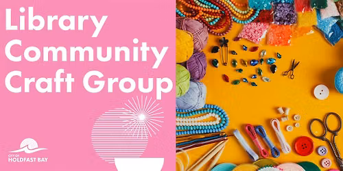 Holdfast Bay Library Community Craft Group