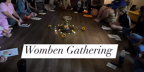 Womben Gathering with Janea