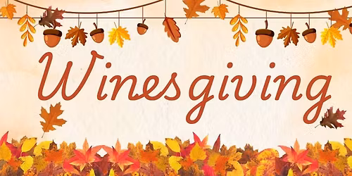 6th Annual Winesgiving 