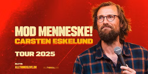 F\u00c5 BILLETTER! Carsten Eskelund - MOD MENNESKE! Tour 2025 - Kolding, Tobbers