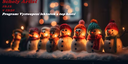 V\u00e1no\u010dn\u00ed ve\u010d\u00edrek Scholy Artist