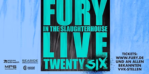 Fury In The Slaughterhouse \u2022 Northeim \u2022 Waldb\u00fchne