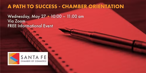A Path to Success - Chamber Orientation