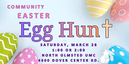 Easter Egg Hunt - March 28th - 4600 Dover Center Rd.