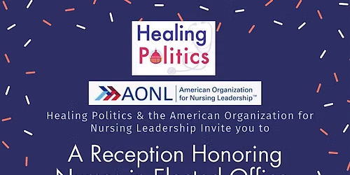 A Reception Honoring Nurses in Elected Office