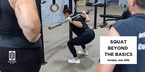 Squat - Beyond the Basics Workshop