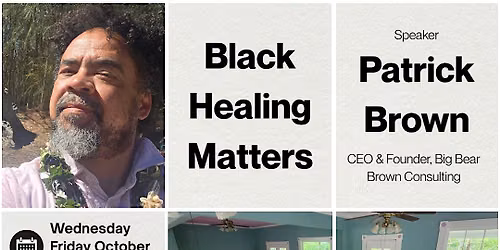 Curious Conversations: Black Healing Matters