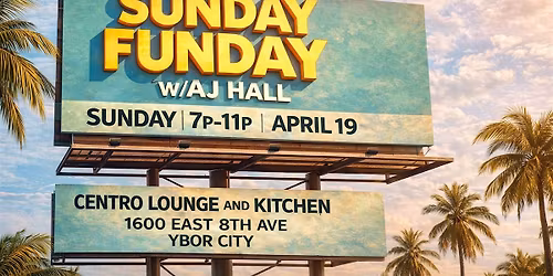 SUNDAY FUNDAY W\/AJ HALL