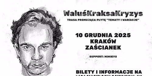 Walu\u015bKraksaKryzys \u2022 Krak\u00f3w