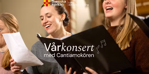 V\u00e5rkonsert med Cantiamok\u00f6ren - varmt v\u00e4lkommen till \u00d6rn\u00e4sets kyrka i maj