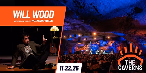 Will Wood in The Caverns with Ruen Brothers