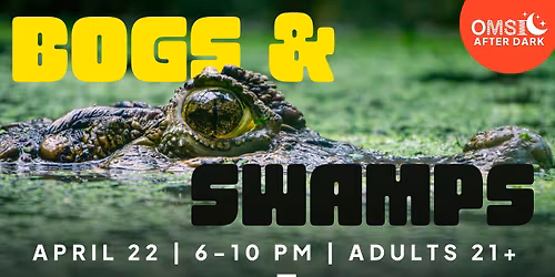 OMSI After Dark: Bogs & Swamps