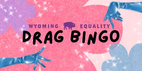 Drag Bingo: Glam on the Prairie \ud83d\udc8b\u2728