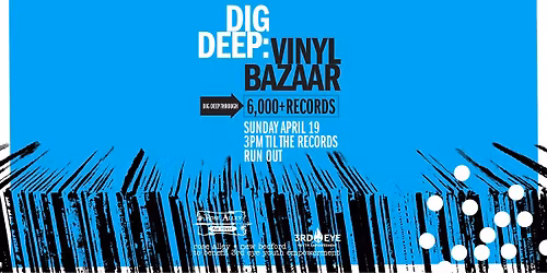 Dig Deep: Vinyl Bazaar