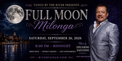 Full Moon Milonga