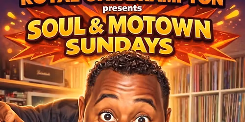 SOUL & MOTOWN SUNDAYS