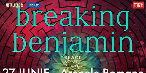 Breaking Benjamin la Arenele Romane