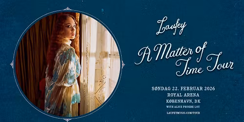 Laufey: A Matter of Time (UK\/EU) + [support: Alice Phoebe Lou]