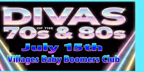 The DIVAS to Entertain The Villages Baby Boomers Club