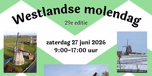 De 29ste editie Westlandse Molendag.