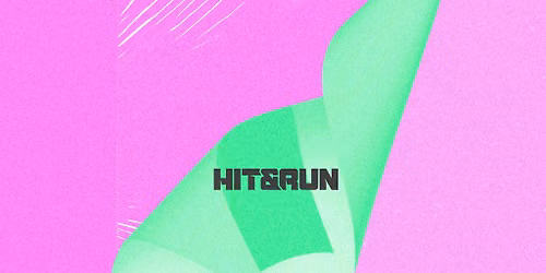 HIT & RUN: End Of Exams Extravaganza - 100 x \u00a31 Tickets