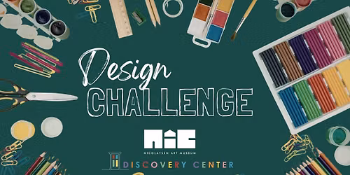 NIC Discovery Center Summer Camp: Design Challenge 