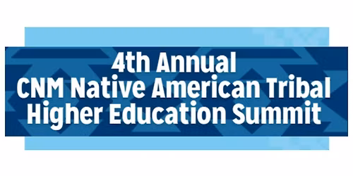 4th Annual Tribal Higher Education Summit
