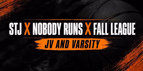 Nobody Runs Fall High School Basketball League