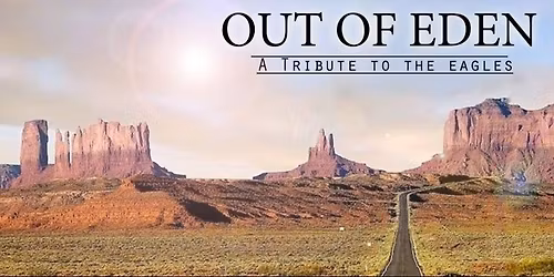Out of Eden - A Tribute to the Eagles