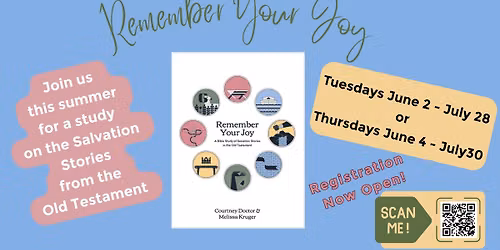 Summer Women's Bible Study- Remember your Joy