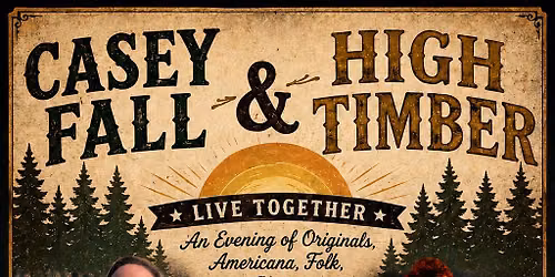 Casey Fall & High Timber @ Rosie's