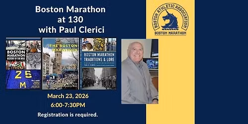 Boston Marathon at 130 with Paul Clerici