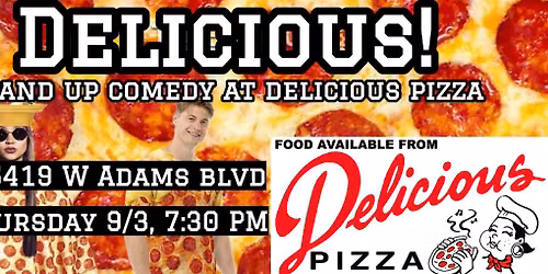 Delicious! Stand Up Comedy At Delicious Pizza