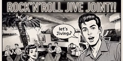ROCK'N'ROLL JIVE JOINT!!