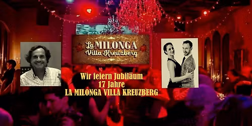 17 Jahre LA MILONGA VILLA KREUZBERG