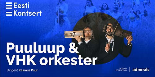 Puuluup & VHK keelpilliorkester, dirigent Rasmus Puur
