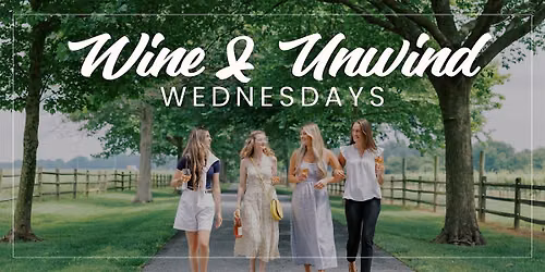 Wine & Unwind Wednesdays