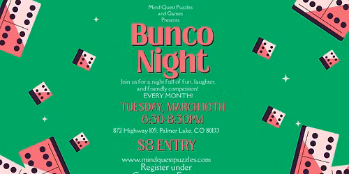 BUNCO NIGHT - at Mind Quest Puzzles and Games